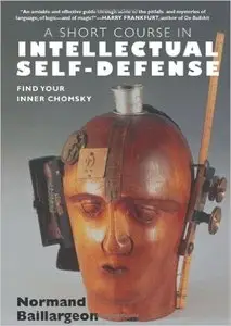 A Short Course in Intellectual Self-Defense