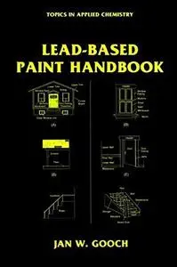 Lead-Based Paint Handbook (Repost)
