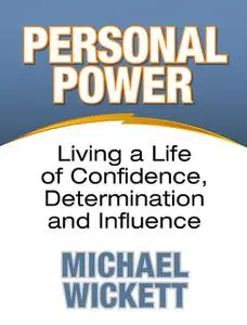 «Personal Power» by Michael Wickett