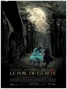 The Hair Of The Beast (2010) / Le Poil De La Bête (2010)