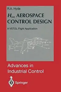 H∞ Aerospace Control Design: A VSTOL Flight Application (Repost)