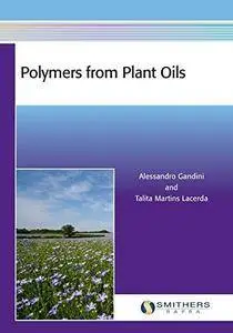 Polymers from Plant Oils (Repost)