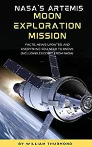 NASA's ARTEMIS MOON EXPLORATION MISSION