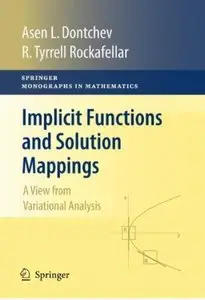 Implicit Functions and Solution Mappings: A View from Variational Analysis