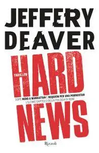 Jeffery Deaver - Hard News (Repost)