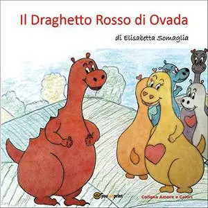 «Il Draghetto Rosso di Ovada» by Elisabetta Somaglia