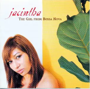 Jacintha - The Girl From Bossa Nova REPOST  (2004)