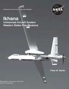"Ikhana: Unmanned Aircraft System, Western States Fire Missions"
