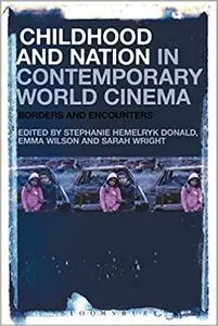 Childhood and Nation in Contemporary World Cinema: Borders and Encounters