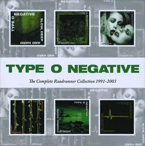 Type O Negative - The Complete Roadrunner Collection 1991-2003 (2013, 6CD)
