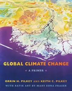 Global Climate Change: A Primer (Repost)