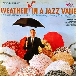 The Jimmy Rowles Septet - Weather In A Jazz Vane (1959) [Reissue 1997]
