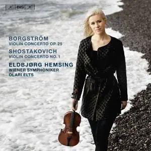 Eldbjørg Hemsing, Orchestre Symphonique de Vienne & Olari Elts - Borgström & Shostakovich: Violin Concertos (2018)