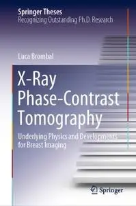 X-Ray Phase-Contrast Tomography: Underlying Physics and Developments for Breast Imaging