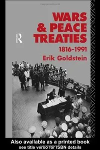 Wars and Peace Treaties: 1816 to 1991 (Repost)