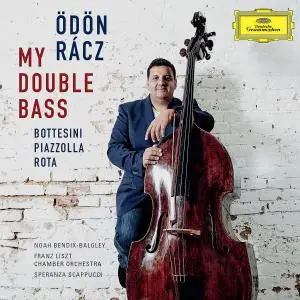 Ödön Racz, Franz Liszt Chamber Orchestra, Giovanni Bottesini, Astor Piazzolla, Nino Rota - My Double Bass (2019)