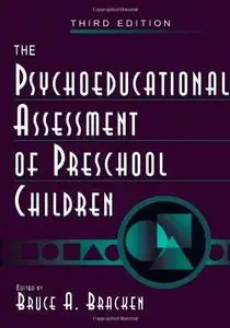 The Psychoeducational Assessment of Preschool Children