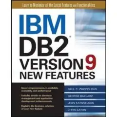 IBM DB2 Version 9 New Features (Repost)