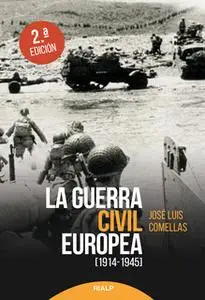 «La guerra civil europea» by José Luis Comellas García-Lera