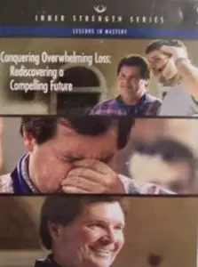 Anthony Robbins - Conquering Overwhelming Loss