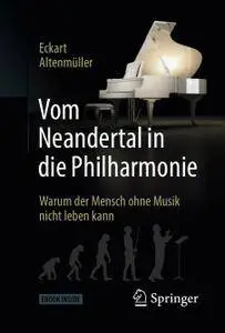 Vom Neandertal in die Philharmonie: Warum der Mensch ohne Musik nicht leben kann