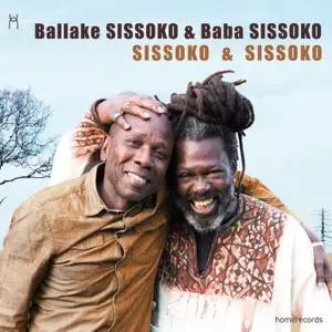 Ballake Sissoko & Baba Sissoko - Sissoko & Sissoko (2019)