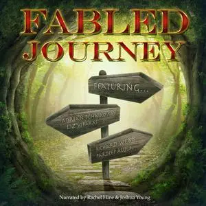 «Fabled Journey» by Richard Webb, Adrian Tchaikovsky, Elizabeth Xifaras, Pardeep Aujla