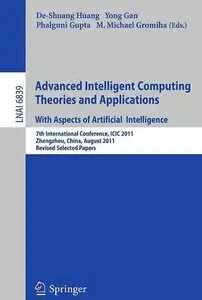 Advanced Intelligent Computing Theories and Applications: 7th International Conference, ICIC 2011