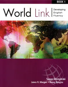 World Link: Developing English Fluency, Book 1