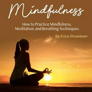 «Mindfulness» by Erica Showdown