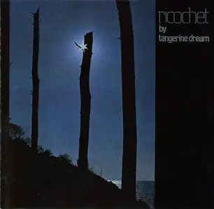 Tangerine Dream - Ricochet (1975)  [1995, Definitive Edition, SBM Remaster] RE-UPLOAD