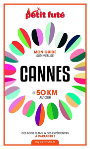 Cannes et 50 km Autour 2021 (Carnet Petit Futé) - Dominique Auzias, Jean-Paul Labourdette