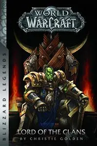 Warcraft: Lord of the Clans