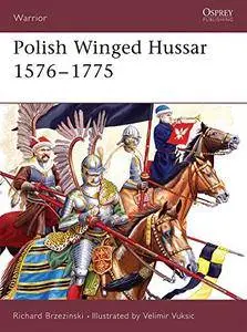 Polish Winged Hussar 1576–1775 (Warrior)(Repost)