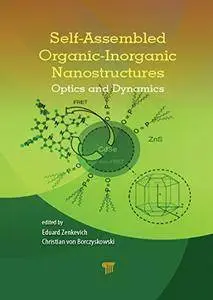 Self-Assembled Organic-Inorganic Nanostructures: Optics and Dynamics