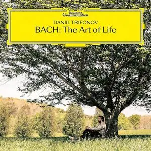 Daniil Trifonov - Bach: The Art of Life (2021)