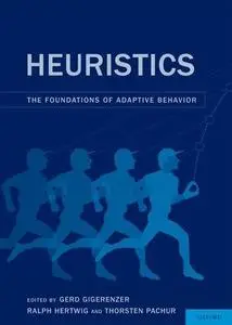 Heuristics: The Foundations of Adaptive Behavior