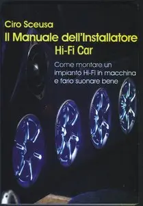 Il Manuale dell'installatore Hi Fi Car