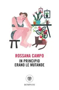 Rossana Campo - In principio erano le mutande