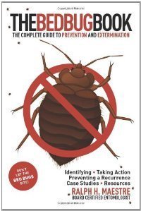 The Bed Bug Book: The Complete Guide to Prevention and Extermination (repost)