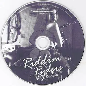 VA - Riddim Ryders: The Remix (2006) {Blazing Flames Entertainment} **[RE-UP]**