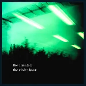 The Clientele - Albums Collection 2000-2007 (4CD)
