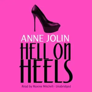 «Hell on Heels» by Anne Jolin