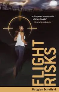 «Flight Risks» by Douglas Jr. Schofield