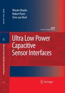 Ultra Low Power Capacitive Sensor Interfaces (repost)