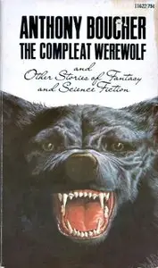 The Compleat Werewolf and Other Stories of Fantasy and Science Fiction