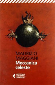 Maurizio Maggiani - Meccanica celeste (repost)