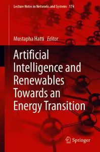 Artificial Intelligence and Renewables Towards an Energy Transition (Repost)