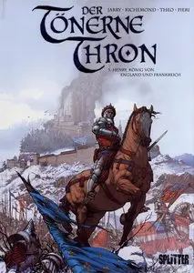 Der Tönernen Thron - Band 3 - Henry Koenig von England und Frankreich