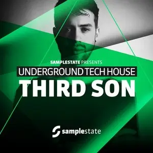 Samplestate Third Son Underground Tech House MULTiFORMAT